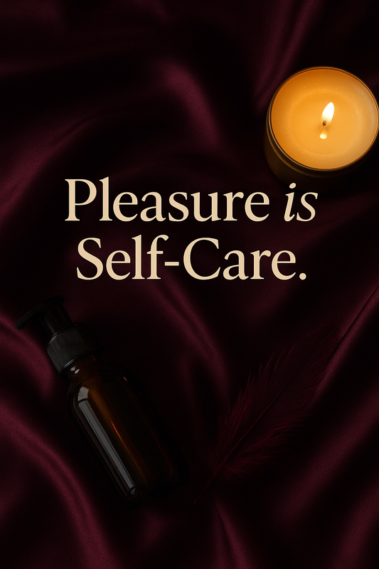 Pleasure is Self-Care